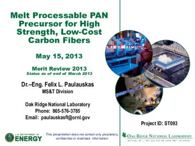 Melt Processable PAN Precursor for High Strength, Low-Cost Carbon Fibers