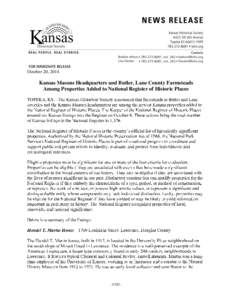 October 20, 2014  Kansas Masons Headquarters and Butler, Lane County Farmsteads Among Properties Added to National Register of Historic Places TOPEKA, KS—