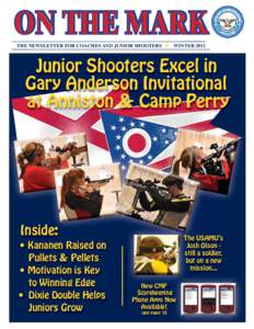 ON THE MARK THE NEWSLETTER FOR COACHES AND JUNIOR SHOOTERS WINTER 2011
