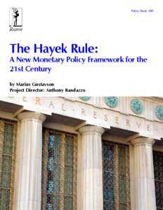 The Hayek Rule: A New Monetay Policy Framework for the 21st Century