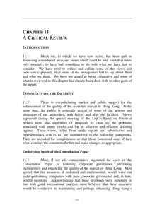 CHAPTER 11 A CRITICAL REVIEW INTRODUCTION 11.1 Much ink, to which we have now added, has been spilt in discussing a number of areas and issues which could be said, even if at times