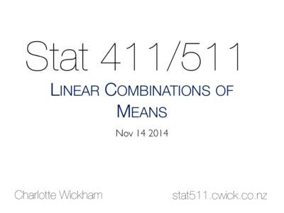 StatLINEAR COMBINATIONS OF MEANS NovCharlotte Wickham