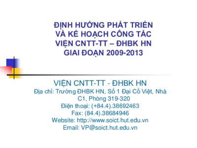 ĐỊNH HƯỚNG PHÁT TRIỂN VÀ KẾ HOẠCH CÔNG TÁC VIỆN CNTT-TT – ĐHBK HN GIAI ĐOẠNVIỆN CNTT-TT - ĐHBK HN