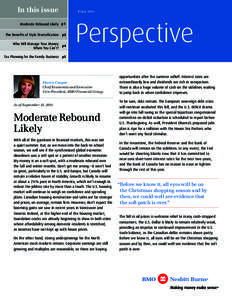In this issue  FALL 2011 Moderate Rebound Likely p1 The Benefits of Style Diversification