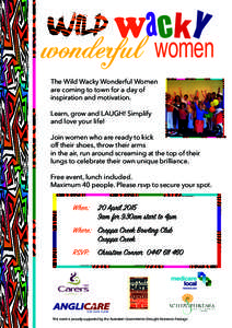 CkY women The Wild Wacky Wonderful Women are coming to town for a day of inspiration and motivation. Learn, grow and LAUGH! Simplify