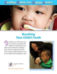 Healthy Habits for Happy Smiles  B Brushing Your Child’s Teeth