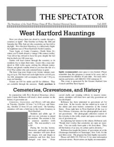 THE SPECTATOR The Newsletter of the Noah Webster House & West Hartford Historical Society Fall[removed]West Hartford Hauntings