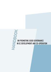 HANDB OOK ON PROMOTING GOOD GOVERNANCE IN EC DEVELOPMENT AND CO-OPERATION