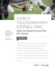 SCORE A TOUCHDOWN WITH FOOTBALL FANS: WRITTEN BY  Jordan Rost