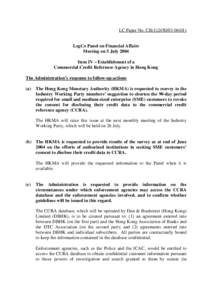 LC Paper No. CB[removed])  LegCo Panel on Financial Affairs Meeting on 5 July 2004 Item IV – Establishment of a Commercial Credit Reference Agency in Hong Kong