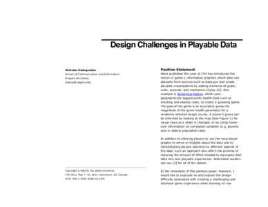 Design Challenges in Playable Data Nicholas Diakopoulos Position Statement  School of Communication and Information