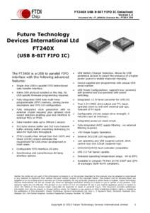 FT240X USB 8-BIT FIFO IC Datasheet Version 1.3 Document No.: FT_000626 Clearance No.: FTDI# 259  Future Technology