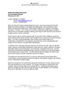 Baer Air AN AVIATION SERVICES COMPANY BAER AIR PRESS RELEASE For Immediate Release February 24, 2011