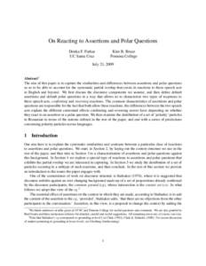 On Reacting to Assertions and Polar Questions Donka F. Farkas UC Santa Cruz Kim B. Bruce Pomona College