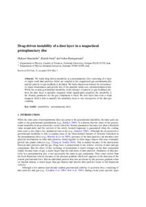 Drag-driven instability of a dust layer in a magnetized protoplanetary disc Mohsen Shadmehri1 , Razieh Oudi2 and Gohar Rastegarzade2 1 2