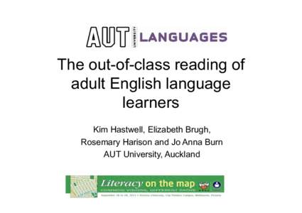 Hastwell, Brugh The out-of-class reading of adult English language learners FOR ACAL WEBSITE.pptx