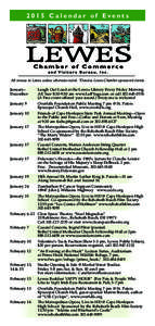 2015 Calendar of Events  All venues in Lewes unless otherwise noted. *Denotes Lewes Chamber sponsored events January– 	 Laugh Out Loud at the Lewes Library Every Friday Morning