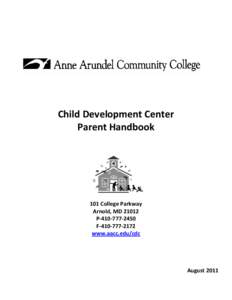 Child Development Center Parent Handbook 101 College Parkway Arnold, MD[removed]P[removed]