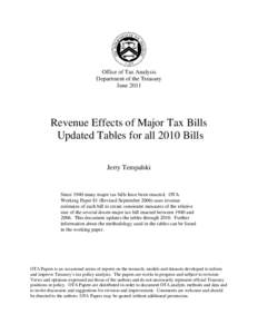 Revenue Effects of Major Tax Bills Updated Tables for all 2010 Bills (June 6, 2011)