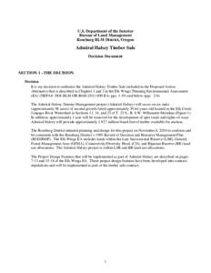 U.S. Department of the Interior Bureau of Land Management Roseburg BLM District, Oregon Admiral Halsey Timber Sale Decision Document