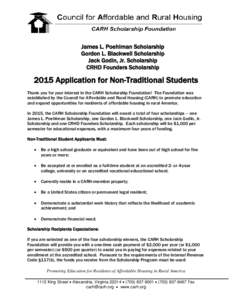 James L. Poehlman Scholarship Gordon L. Blackwell Scholarship Jack Godin, Jr. Scholarship CRHD Founders Scholarship[removed]Application for Non-Traditional Students