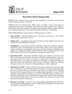 Microsoft Word - CITYHALL-#v1-River_Green_District_Energy_Utility__Bylaw_9134_-_2014_.DOC