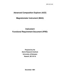 BRI-ACE-003  Advanced Composition Explorer (ACE) Magnetometer Instrument (MAG)  Instrument