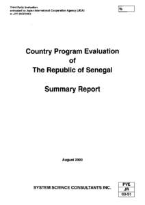 Impact assessment / Science / Multilateral development banks / Japan International Cooperation Agency / Program evaluation / Impact evaluation / Japan Overseas Cooperation Volunteers / Logic model / World Bank Group / Evaluation / Evaluation methods / Sociology