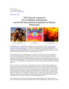 MIT Museum / Massachusetts Institute of Technology / MIT Media Lab / Nicholas J. Phillips / Zebra imaging / Holography / Optics / Dieter Jung