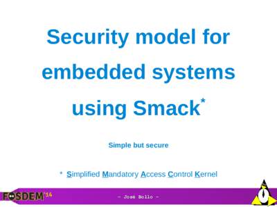 Security model for embedded systems using Smack *