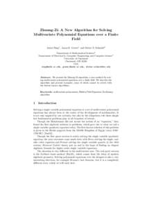 Zhuang-Zi: A New Algorithm for Solving Multivariate Polynomial Equations over a Finite Field Jintai Ding1 , Jason E. Gower1 and Dieter S. Schmidt2 Department of Mathematical Sciences1 Department of Electrical & Computer 