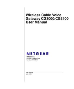 Wireless Cable Voice Gateway CG3000/CG3100 User Manual NETGEAR, Inc. 350 East Plumeria Drive