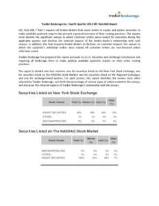 Tradier Brokerage Inc. Fourth Quarter 2014 SEC Rule 606 Report SEC Rule 606 (