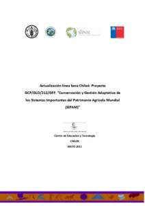 Actualización línea base Chiloé: Proyecto GCP/GLO/212/GFF: “Conservación y Gestión Adaptativa de los Sistemas Importantes del Patrimonio Agrícola Mundial