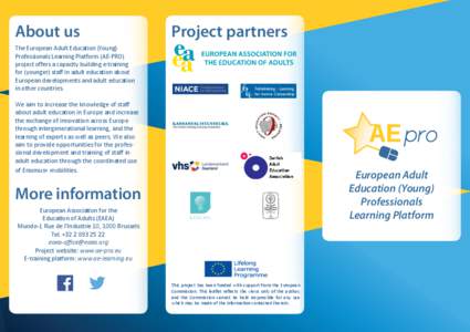 About us  Project partners The European Adult Education (Young) Professionals Learning Platform (AE-PRO)