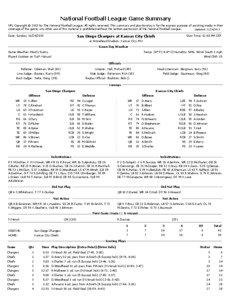 National Football League Game Summary NFL Copyright © 2013 by The National Football League. All rights reserved. This summary and play-by-play is for the express purpose of assisting media in their coverage of the game; any other use of this material is prohibited without the written permission of the National Football League.