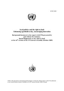 Biodiversity / Agronomy / Intellectual property law / Commercialization of traditional medicines / International Union for the Protection of New Varieties of Plants / Plant Variety Protection Act / Commercialization of indigenous knowledge / International Treaty on Plant Genetic Resources for Food and Agriculture / Plant variety / Biology / Agriculture / Law