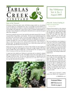 The VINformer Vol. 8, No. 2 August 2009 State of the Vineyard Following our third-consecutive winter with below-average rainfall, we were pleased