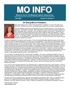 MO INFO  NEWSLETTER OF THE MISSOURI LIBRARY ASSOCIATION July[removed]Volume 40, Number 4