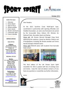 October 2013 Inside this issue: 1. Welcome 2. Notice Board 3. Sport in focus