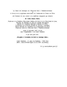 La Chaire des Amériques de l’Université Paris 1 Panthéon-Sorbonne et le Service de la coopération universitaire de l’Ambassade de France au Pérou