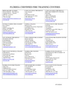 FLORIDA CERTIFIED FIRE TRAINING CENTERS BROWARD FIRE ACADEMY Thomas McBride / Ben Alderson Program Director / Alternate 2600 S.W. 71 Terrace Davie, FL 33314