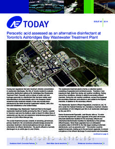 TODAY  ISSUE #[removed]Peracetic acid assessed as an alternative disinfectant at Toronto’s Ashbridges Bay Wastewater Treatment Plant