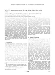 GEOPHYSICAL RESEARCH LETTERS, VOL. 32, L15S05, doi:[removed]2005GL022671, 2005  ACE-FTS measurements across the edge of the winter 2004 Arctic vortex Ray Nassar,1 Peter F. Bernath,1 Chris D. Boone,1 Gloria L. Manney,2,3 S