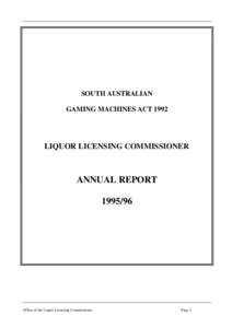 SOUTH AUSTRALIAN GAMING MACHINES ACT 1992 LIQUOR LICENSING COMMISSIONER  ANNUAL REPORT