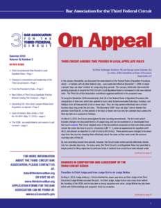 Bar Association for the Third Federal Circuit  On Appeal Summer 2010 Volume IV, Number 2 In This Issue