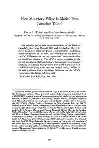 How Monetary Policy Is Made: Two Canadian Tales∗ Pierre L. Siklosa and Matthias Neuenkirchb a  Wilfrid Laurier University and Balsillie School of International Aﬀairs