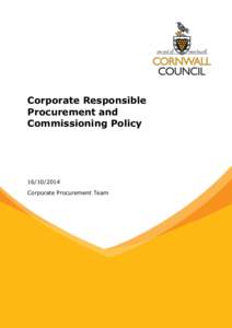 Corporate Responsible Procurement and Commissioning PolicyCorporate Procurement Team