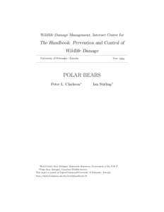 Wildlife Damage Management, Internet Center for  The Handbook: Prevention and Control of Wildlife Damage University of Nebraska - Lincoln