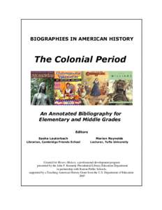 BIOGRAPHIES IN AMERICAN HISTORY  The Colonial Period An Annotated Bibliography for Elementary and Middle Grades
